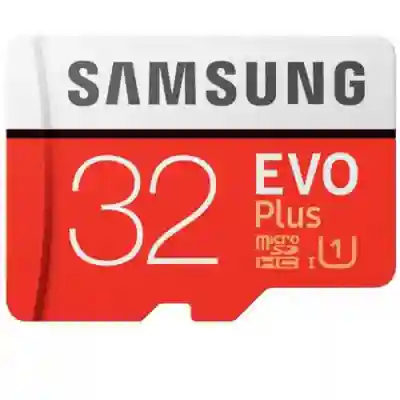 Memory Card microSDHC Samsung EVO Plus 32GB, Class 10, UHS-I U1 + Adaptor SD